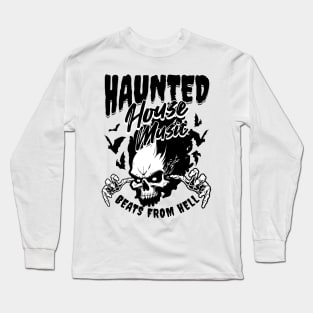 HOUSE MUSIC - Haunted House From Hell (Black) Long Sleeve T-Shirt